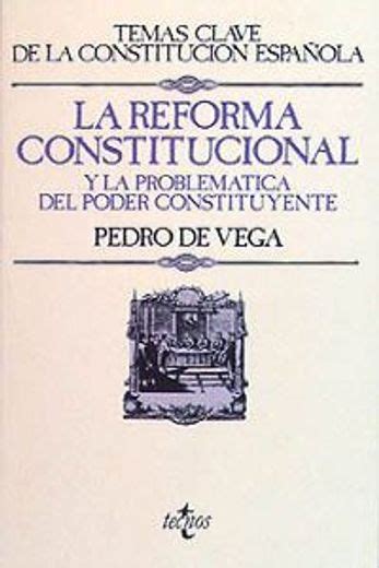 Libro La Reforma Constitucional Y La Problemática Del Poder