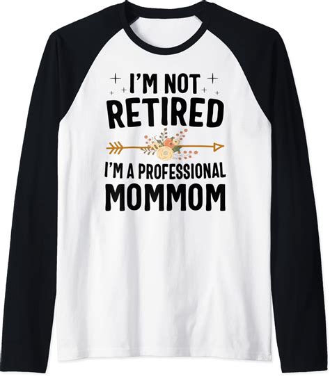 i m not retired i m a professional mommom mothers day