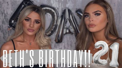 beth s 21st birthday get ready with us full face beat 0 100 gin