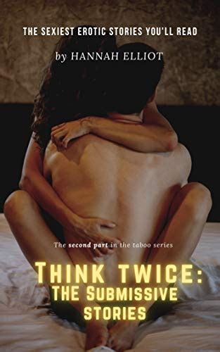 think twice the submissive stories a collection of submissive taboo