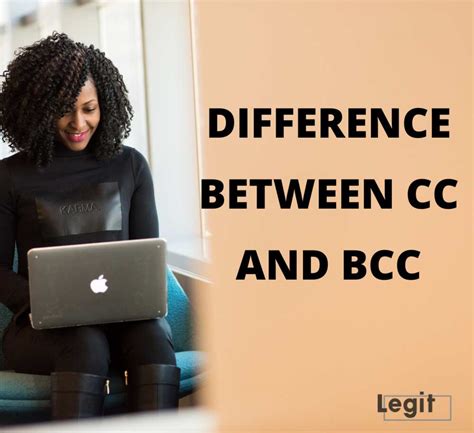 difference  cc  bcc  email      correctly legitng