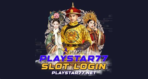 playstar slot login link slot gacor terbaru situs playstar slot
