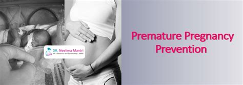 premature pregnancy prevention dr neelima mantri mumbai