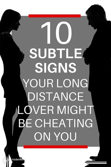 10 Subtle Signs Your Long Distance Lover May Be Cheating
