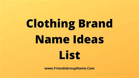 clothing brand  ideas list