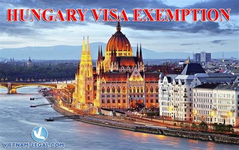 Visa To Hungary Vietnam Legal Advisor