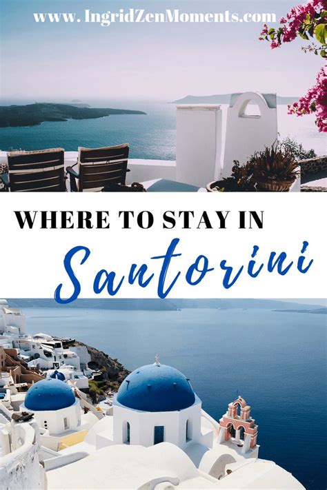 The Complete Guide For Where To Stay In Santorini The Best Towns