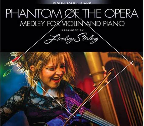 Phantom Of The Opera Medley Lindsey Stirling Sheet Music For Violin