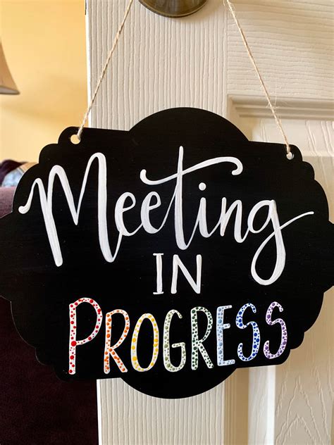 meeting  progress sign hand painted working  home sign etsy