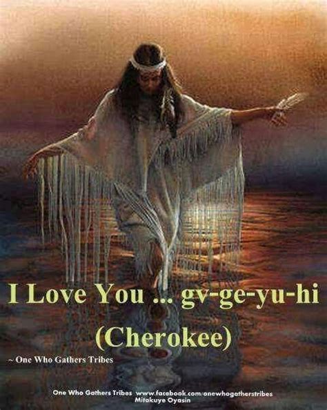 i love you in cherokee cherokee indian pinterest around the