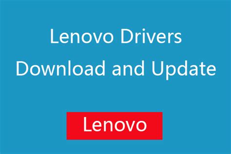 lenovo drivers   update  windows  minitool