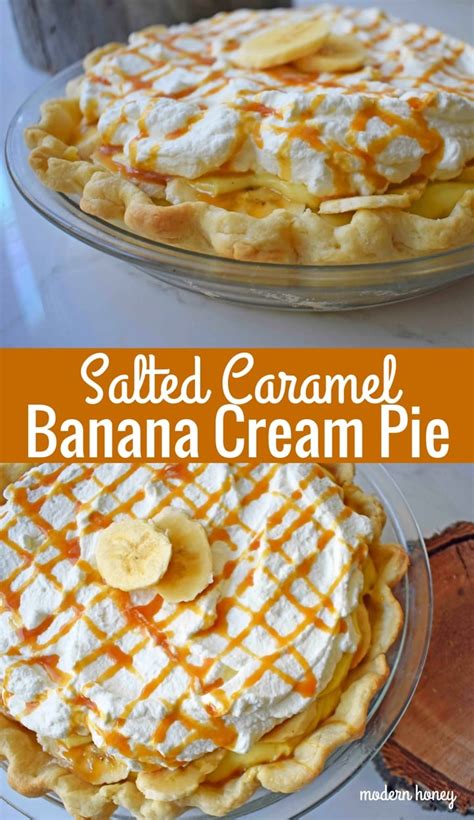 Salted Caramel Banana Cream Pie Modern Honey