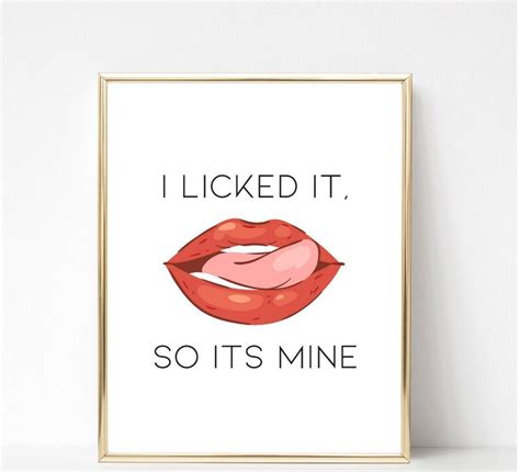 I Licked It So Its Mine Wall Printable Lips Poster Wall Art Etsy