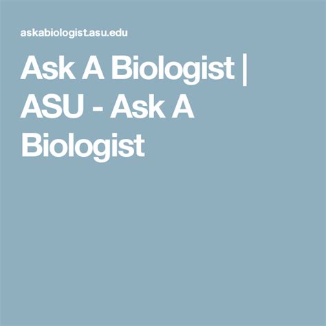 biologist asu   biologist    questions