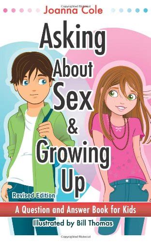 asking about sex and growing up a question and answer book