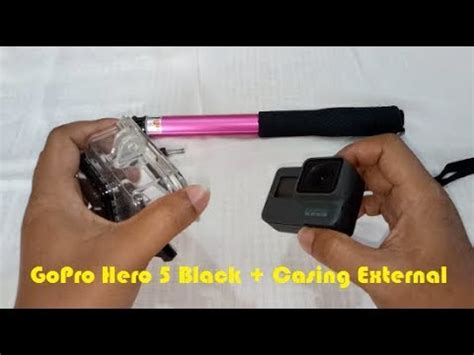 memasang casing external melepaskan pelindung lensa gopro hero  black youtube