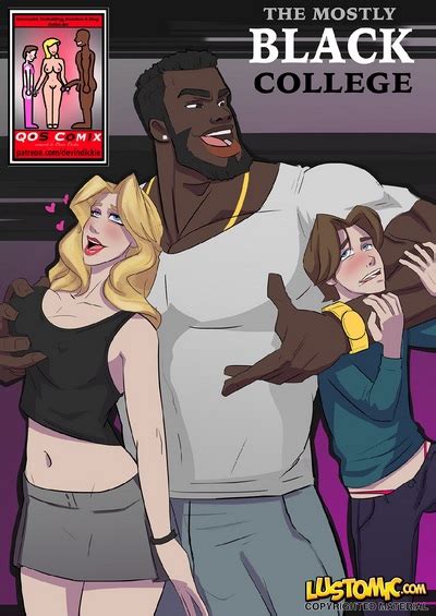 Lustomic The Mostly Black College ⋆ Xxx Toons Porn