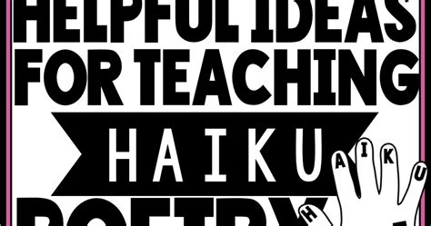 helpful ideas  teaching haiku poetry  techie teacher