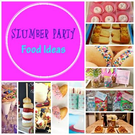 slumber party food ideas httpkidbirthdaypartynetslumber party food ideas sleeopver birthday