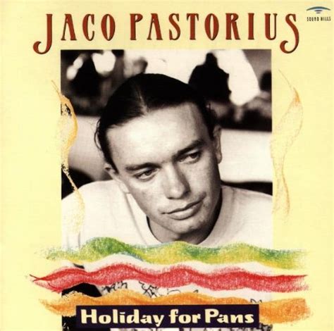 pastorius jaco holiday for pans music