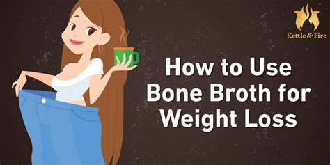 bone broth  weight loss real food tips