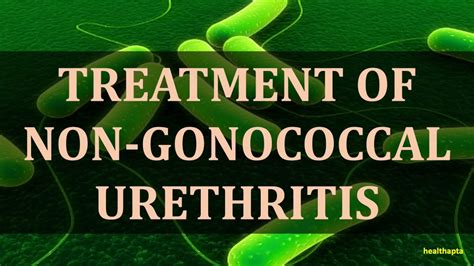 Treatment Of Non Gonococcal Urethritis Youtube