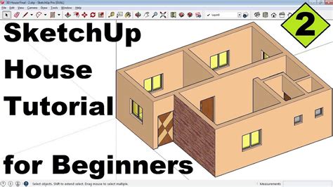 sketchup house tutorial  beginners  youtube