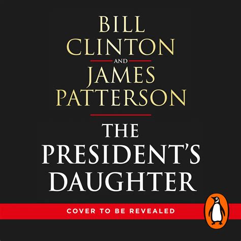 The President’s Daughter By President Bill Clinton Penguin Books New