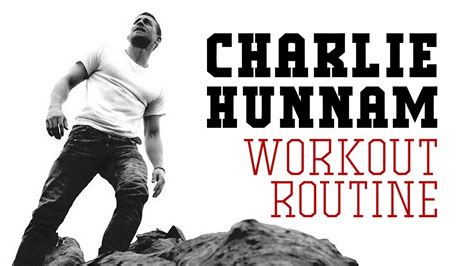 simple charlie hunnam workout and diet king arthur for build muscle