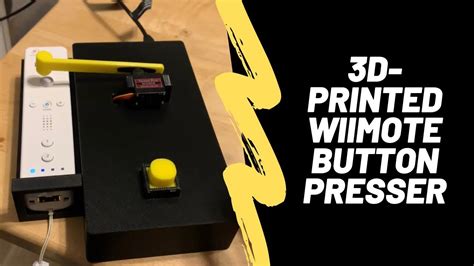printed wiimote button presser youtube
