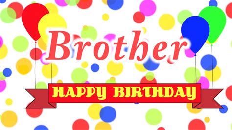 happy birthday brother song youtube