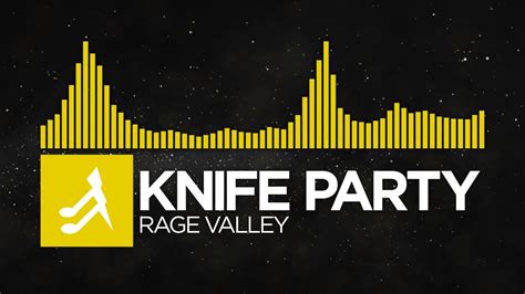 [electro] knife party rage valley [rage valley ep] youtube