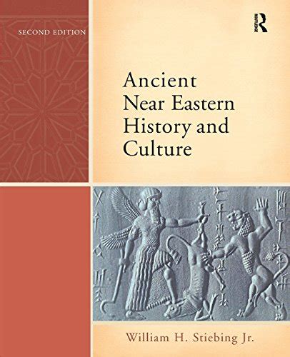 ancient  eastern history  culture  edition stiebing jr william