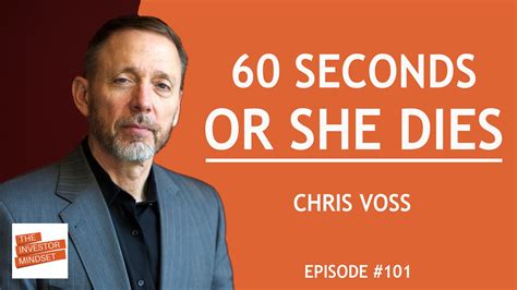 chris voss  seconds   dies  investor mindset