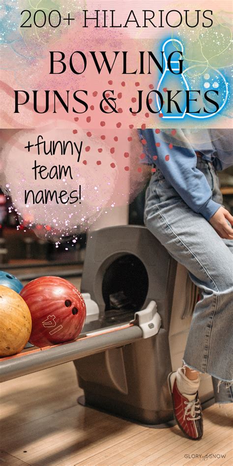 Bowling Puns Jokes And Team Names Thatll Make You Roll In Laughter