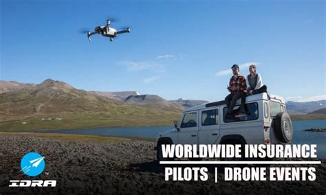 primary insurance  drone pilots   drone limit  deductibles  worldwide