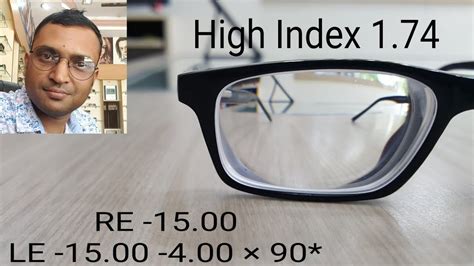 High Index Lenses 1 74 Power 15 00 4 00 × 90 High Index Glasses