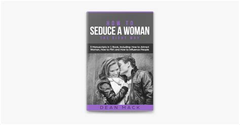 ‎how To Seduce A Woman The Right Way Bundle The Only 3 Books You