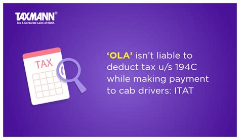 ola isnt liable  deduct tax    making payment  cab drivers itat