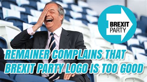 mad remainer files official complaint  brexit partys logo   good guido fawkes