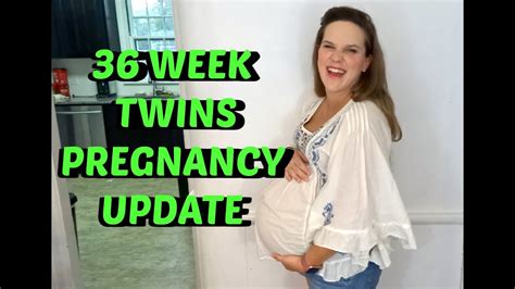 36 week twins pregnancy update youtube
