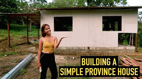 building  simple province house  philippines ep youtube