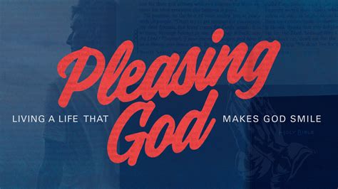 pleasing god pleasing love