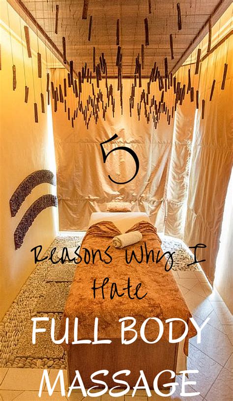 5 Reasons Why I Hate Full Body Massage