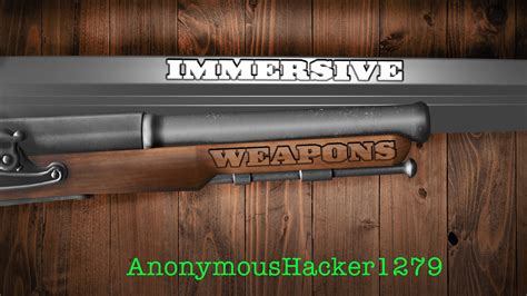 immersive weapons