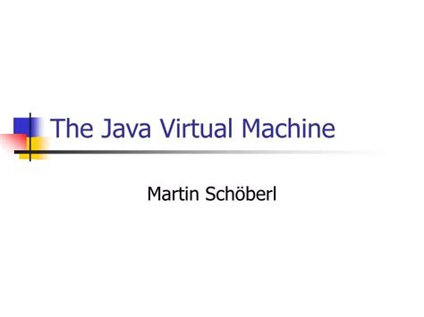 Ppt The Java Virtual Machine Powerpoint Presentation Free Download