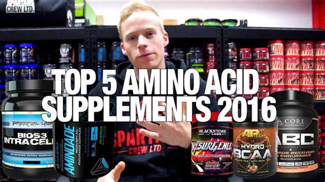 Top 5 Amino Acid Supplements 2016 Best Amino Acids Youtube