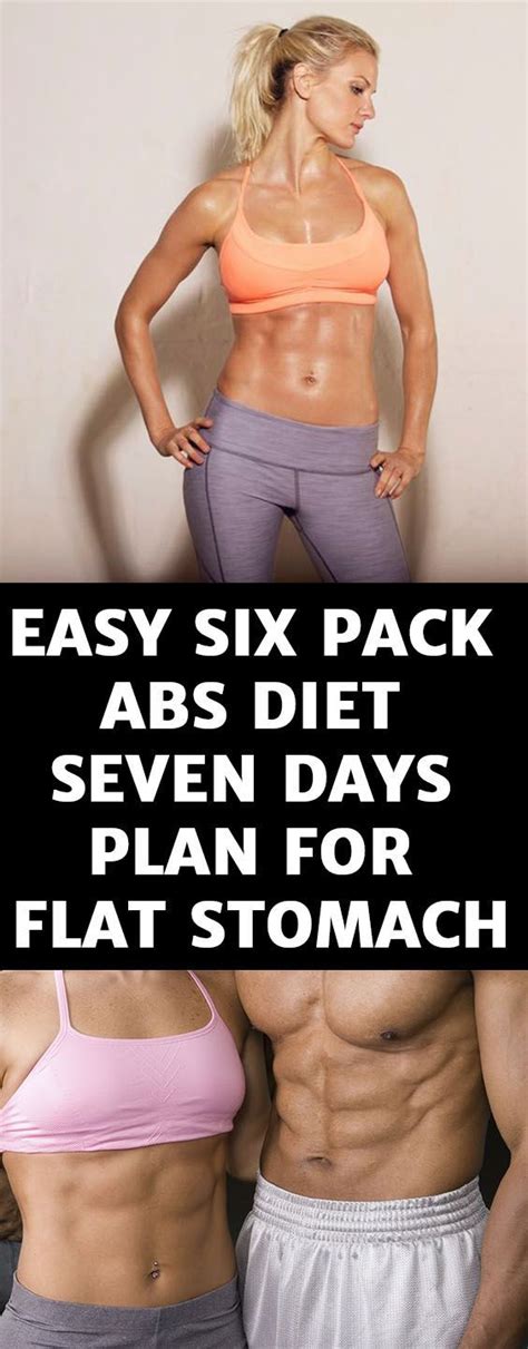 Easy Six Pack Abs Diet Seven Days Plan For Flat Stomach