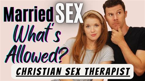 Sex In Christian Marriage What Is Allowed In The Bedroom With A