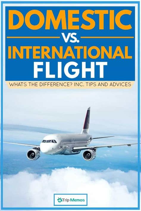 domestic  international flight whats  difference  tips  advice